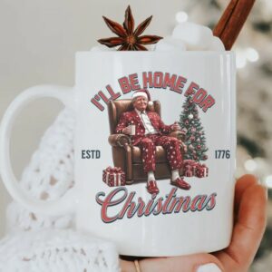 I'll Be Home For Christmas Trump Santa Coffee Mugs