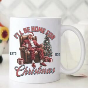 I'll Be Home For Christmas Trump Santa Coffee Mugs2