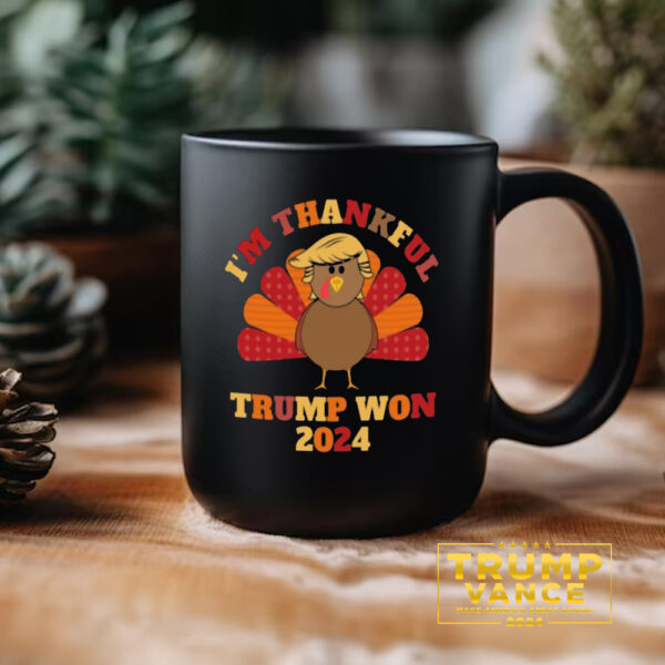 I'm Thankful Trump Won Mug, Trump Mug2