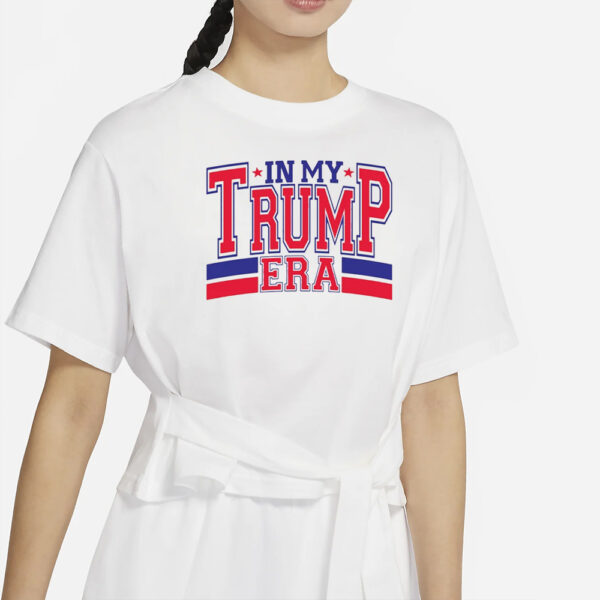 In My Trump Era T-Shirts1