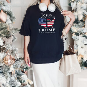 Jesus Is My Savior Trump Is My President, USA Flag and Cross T-Shirts2