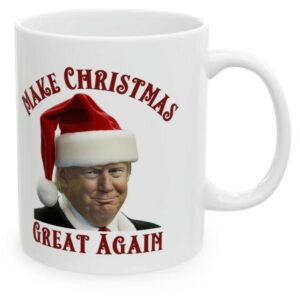 Make Christmas Great Again Funny Trump Mugs3