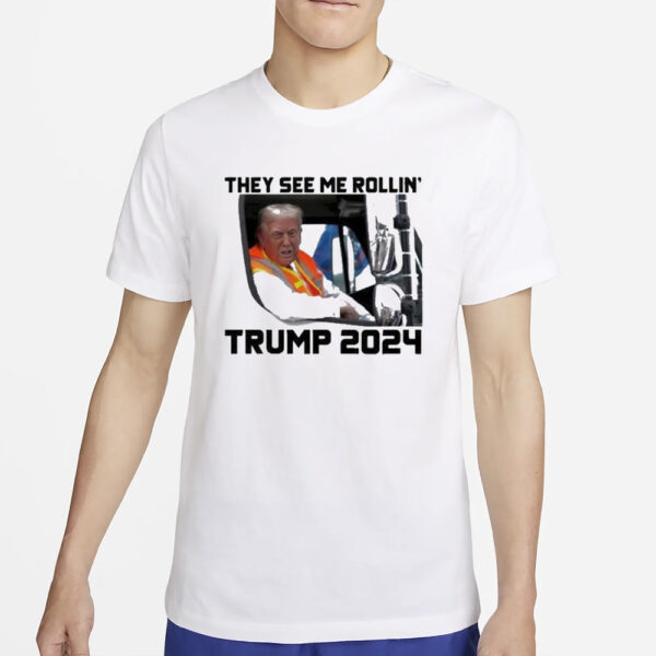 Official Trump 2024 They See Me Rollin’ Shirts