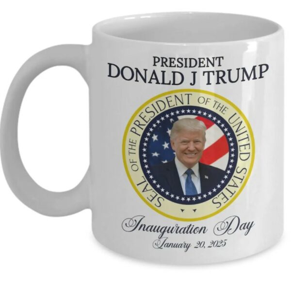 President Donald J Trump Mug, Inauguration Day Coffee Cup Commemorative Trump Mug