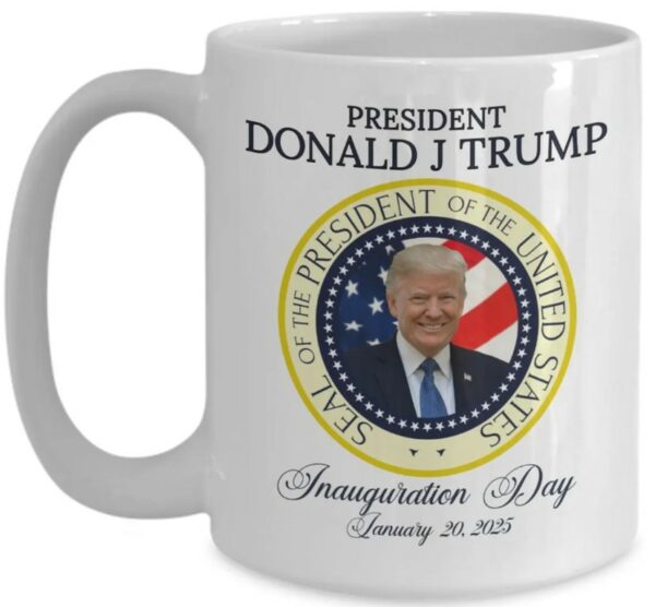 President Donald J Trump Mug, Inauguration Day Coffee Cup Commemorative Trump Mug1