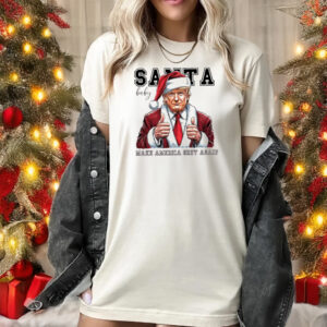 Santa Baby Trump Make America Great Again Sweatshirt, Christmas Republican Shirts1