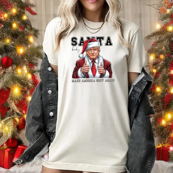 Santa Baby Trump Make America Great Again Sweatshirt, hoodie1