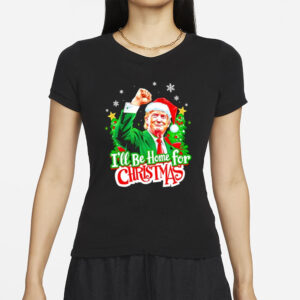 Santa Trump I’ll be home for Xmas 2024 T-shirt