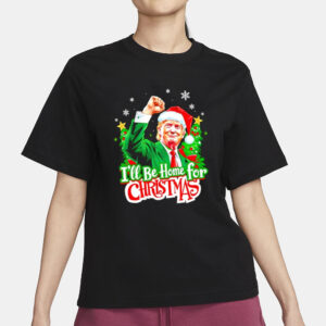 Santa Trump I’ll be home for Xmas 2024 T-shirt1