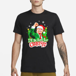 Santa Trump I’ll be home for Xmas 2024 T-shirt2