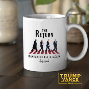 The Return Mug, Make America Great Again Mug, Trump Mug