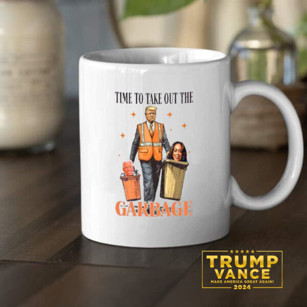 Time To Take Out The Garbage Mug, Trump Mug