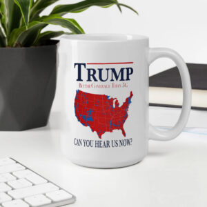 Trump 2024, Better Coverage Than 5G Ceramic Mugs