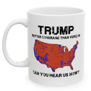 Trump 2024 Better Coverage Than Verizon Mug