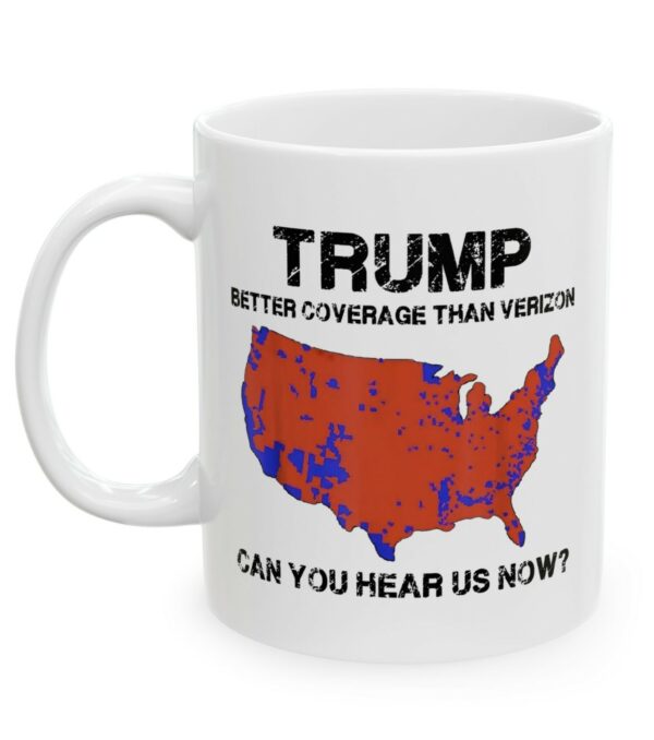 Trump 2024 Better Coverage Than Verizon Mug