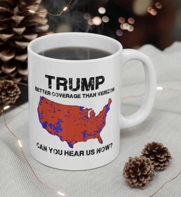 Trump 2024 Better Coverage Than Verizon Mug US