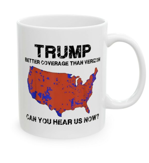 Trump 2024 Better Coverage Than Verizon Mugs