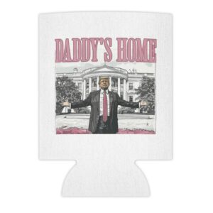 Trump 2024 Daddys Home White House Beverage Cooler