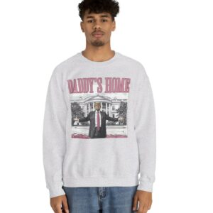 Trump 2024 Daddys Home White House Crewneck Sweatshirt US Pro