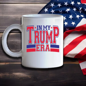 Trump 2024 Mug, In My Trump Era Mug2