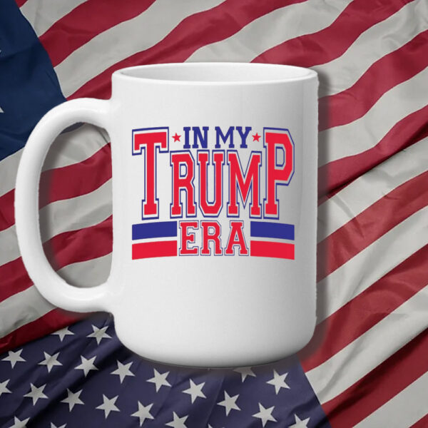 Trump 2024 Mug, In My Trump Era Mug3