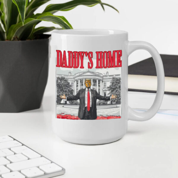 Trump 2024 Mug, Republican Gift, Daddy's Home Mug