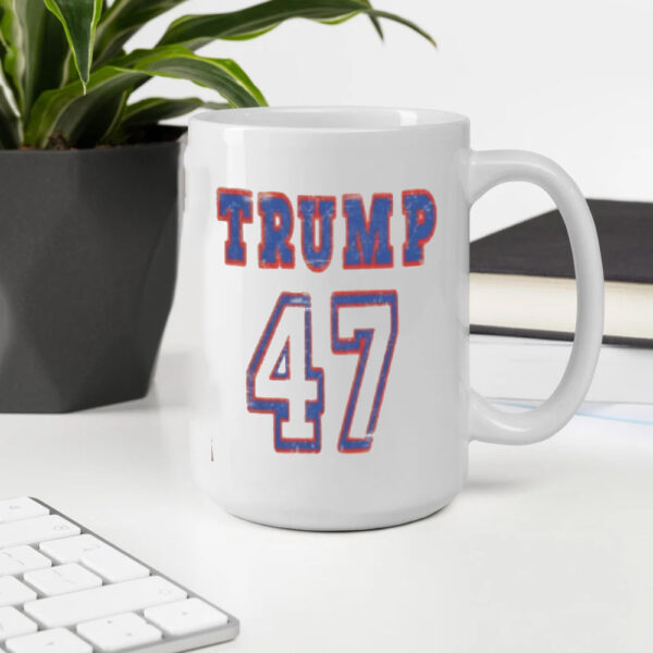 Trump 2024 Mug, Trump 47 Mug, Presidential Election Mug