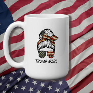 Trump 2024 Mug, Yes I'm A Trump Girl Mug3