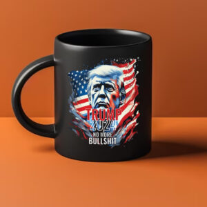 Trump 2024 No More Bullshit Mug1