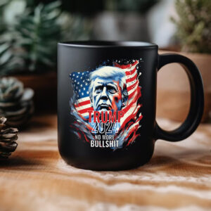 Trump 2024 No More Bullshit Mug2