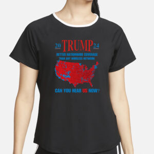 Trump 2024 shirt, Better Than Any Wireless Network Shirt1