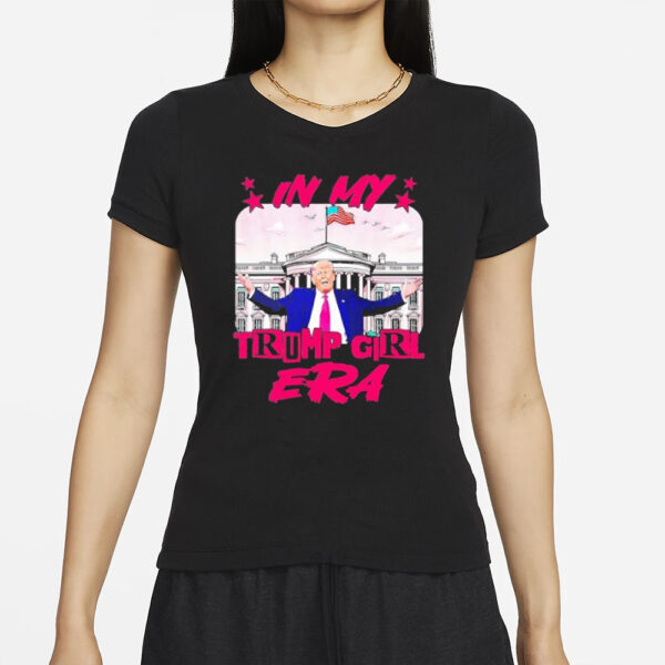 Trump 2024 shirt, In my Trump girl era 2024 shirts