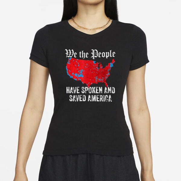 Trump 2024 shirt, We The People Have Spoken Trump 2024 Election Map 2024 Shirt