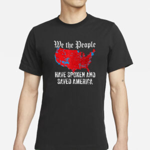 Trump 2024 shirt, We The People Have Spoken Trump 2024 Election Map 2024 Shirt2