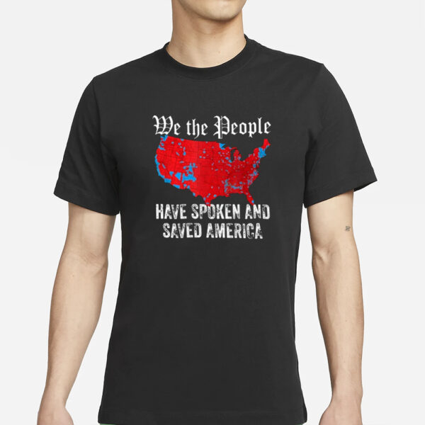 Trump 2024 shirt, We The People Have Spoken Trump 2024 Election Map 2024 Shirt2