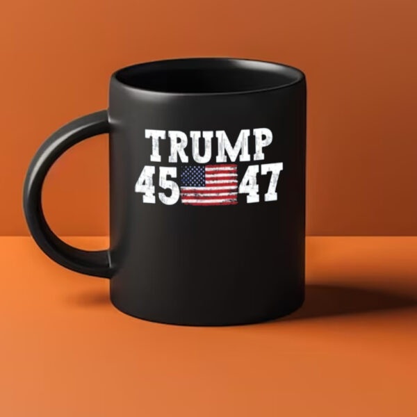 Trump 45 47 Mug, President Trump 2024 Mug1