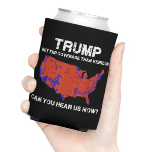 Trump Better Coverage Than Verizon Beverage Cooler USA