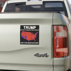 Trump Better Coverage Than Verizon Car Magnets, Stickers