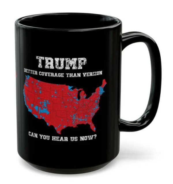 Trump Better Coverage Than Verizon Election Mugs2