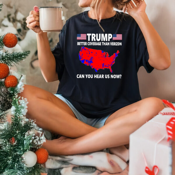 Trump Better Coverage Than Verizon Map Graphic T-shirts