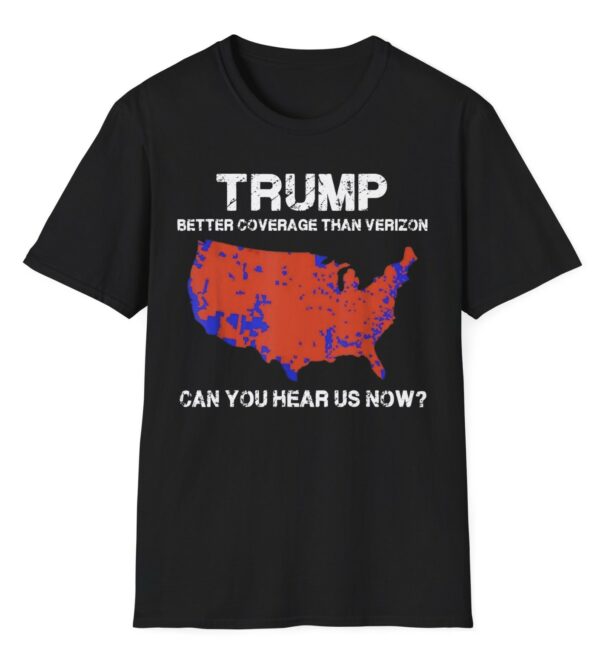 Trump Better Coverage Than Verizon Shirt