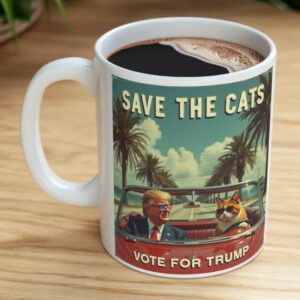 Trump Cat Ceramic Mug, Funny Political Election Gift, Mugs