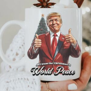 Trump Christmas Mug, Trump Holiday World Peace cups2