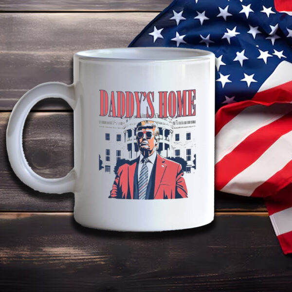 Trump Daddy Will Celebrate Homecoming Party In Washington DC Mug1