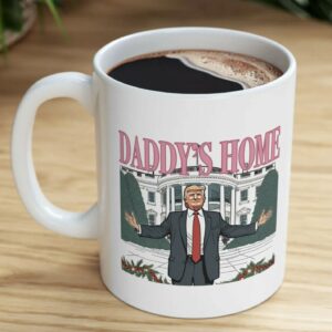 Trump Daddys Home Mug US