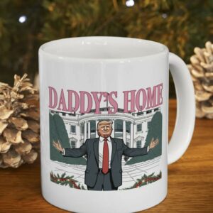 Trump Daddys Home Mug USA