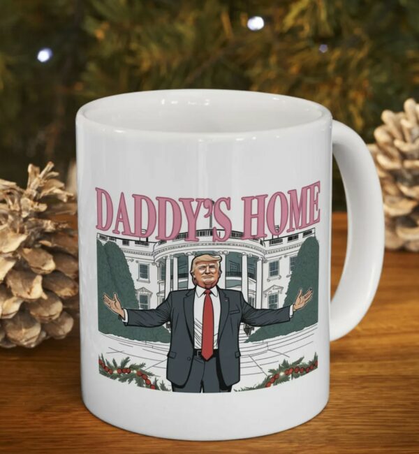 Trump Daddys Home Mug USA