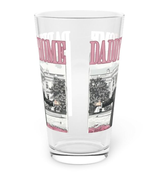 Trump Daddys Home Pint Glass