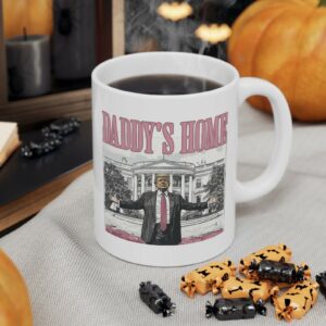 Trump Daddys Home White House Mug Cup US