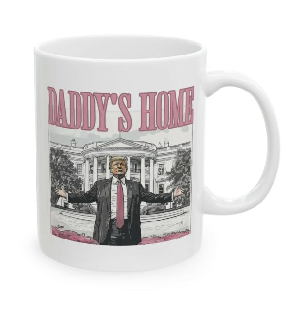 Trump Daddys Home White House Mugs